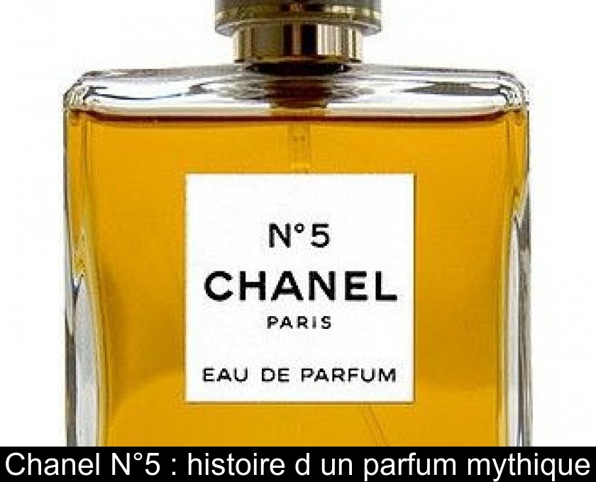 Chanel N°5 : histoire d'un parfum mythique