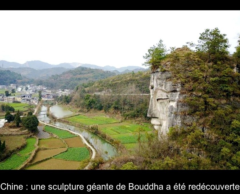 Chine : une sculpture géante de Bouddha a été redécouverte Chine : une sculpture géante de Bouddha a été redécouverte