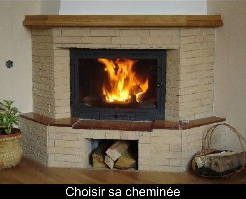 Choisir sa cheminée Choisir sa cheminée