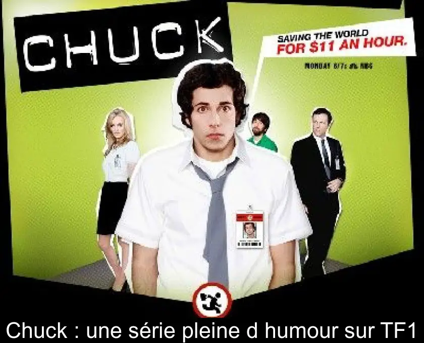 Chuck : une série pleine d'humour sur TF1