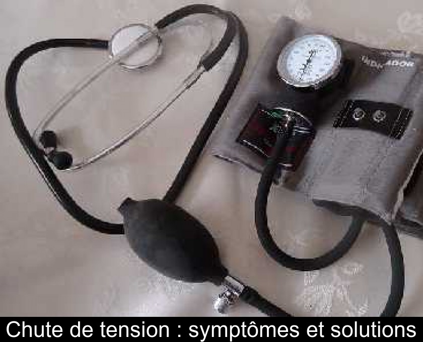 Chute de tension : symptômes et solutions