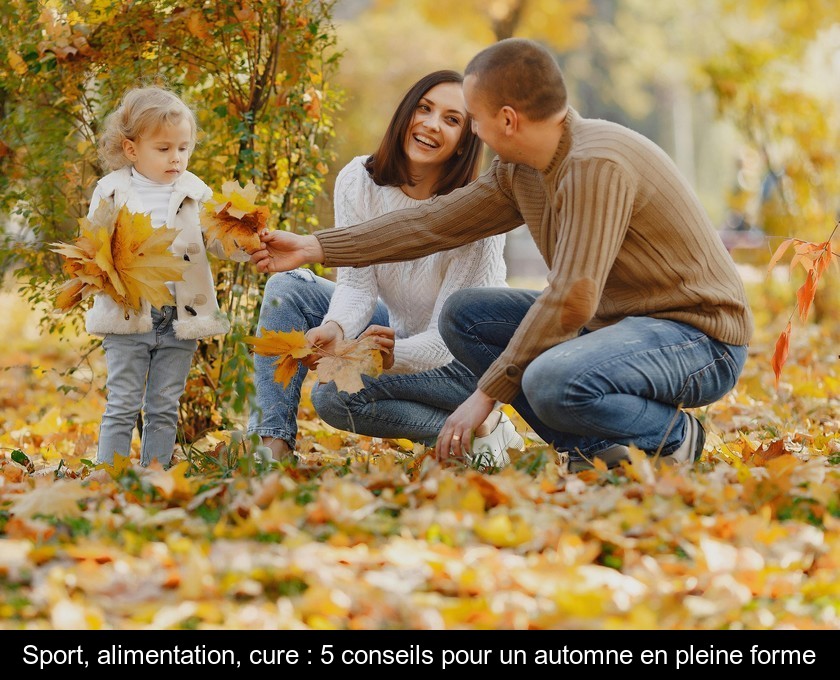 Cinq conseils pour un automne en pleine forme Cinq conseils pour un automne en pleine forme