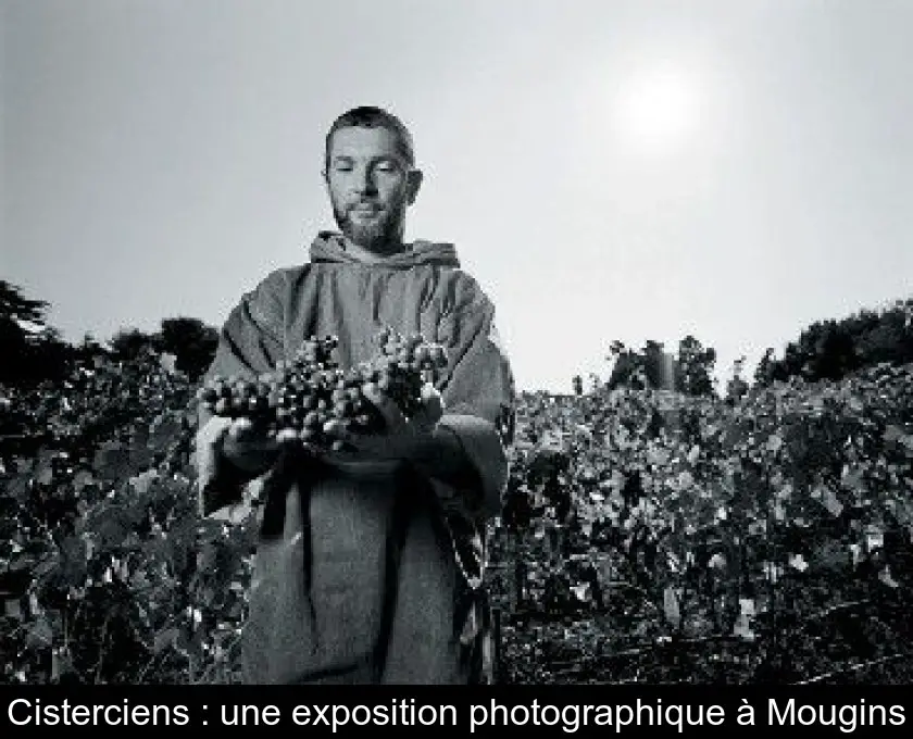Cisterciens : une exposition photographique à Mougins