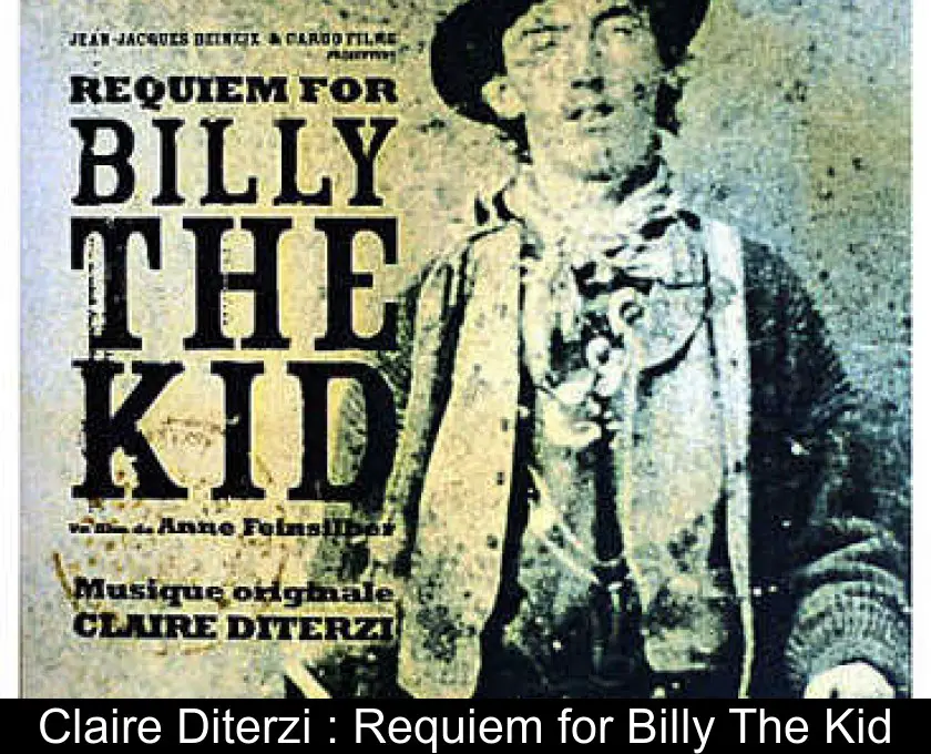 Claire Diterzi : Requiem for Billy The Kid