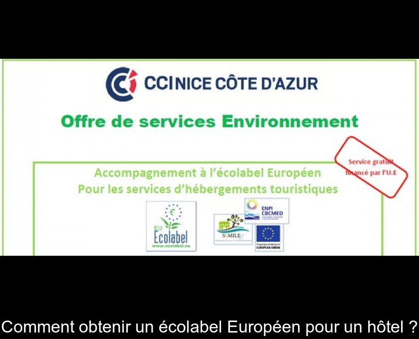 Comment obtenir un écolabel Européen pour un hôtel ? Comment obtenir un écolabel Européen pour un hôtel ?