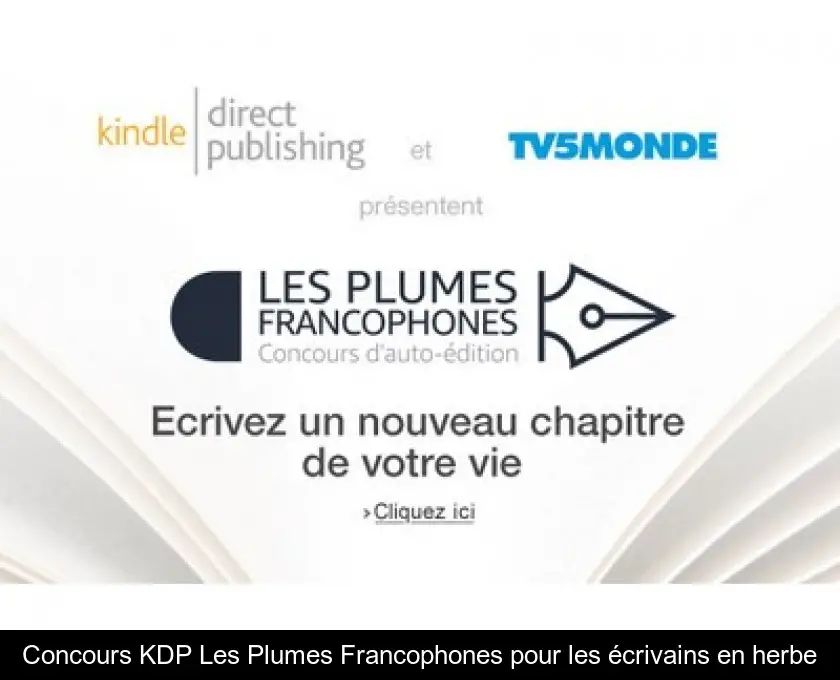 Concours KDP Les Plumes Francophones pour les écrivains en herbe