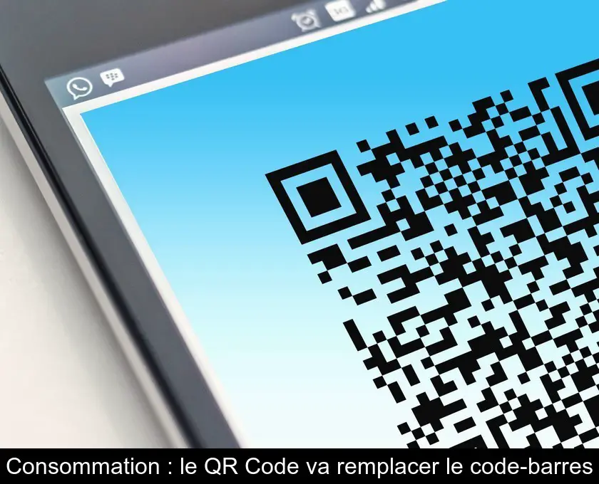 Consommation : le QR Code va remplacer le code-barres