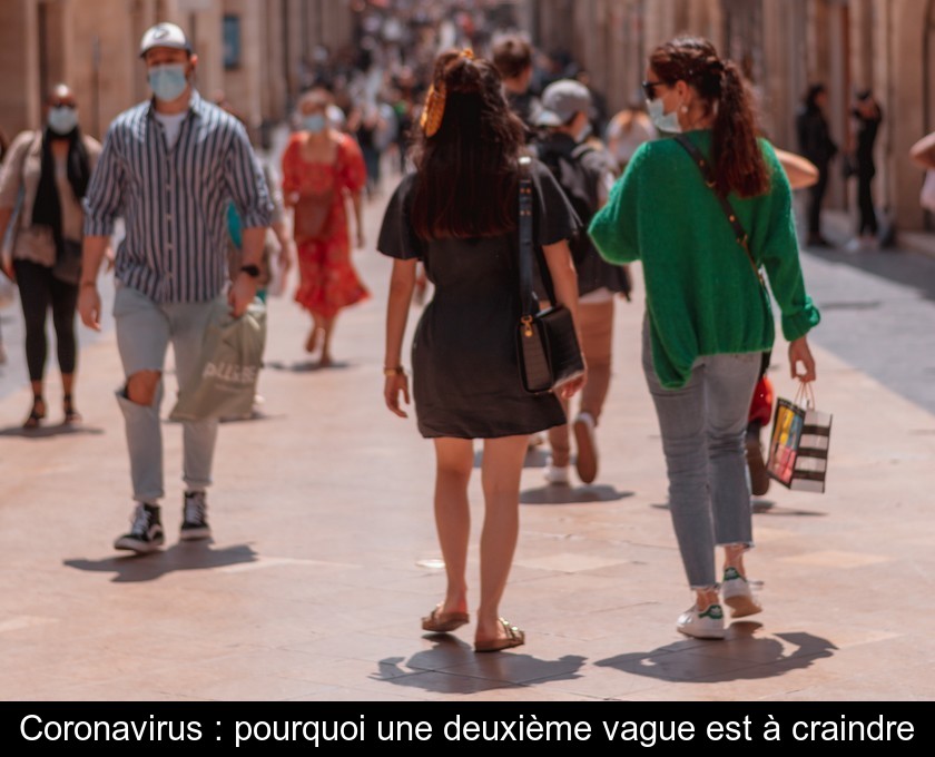 Coronavirus : pourquoi une deuxième vague est à craindre Coronavirus : pourquoi une deuxième vague est à craindre