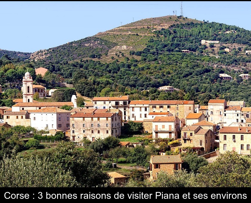 Corse : 3 bonnes raisons de visiter Piana et ses environs