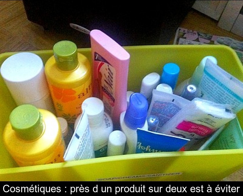 Cosmétiques : près d'un produit sur deux est à éviter Cosmétiques : près d'un produit sur deux est à éviter