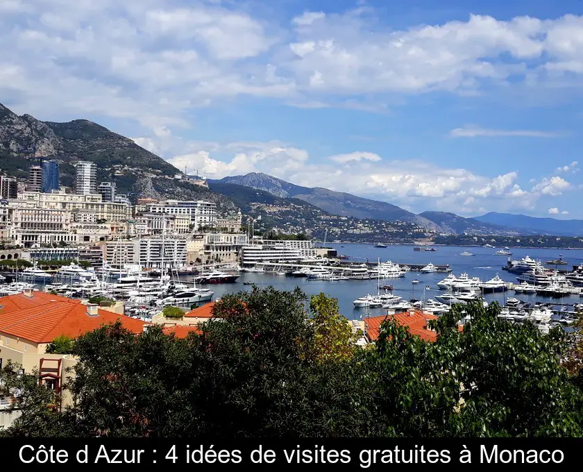 Côte d'Azur : 4 idées de visites gratuites à Monaco
