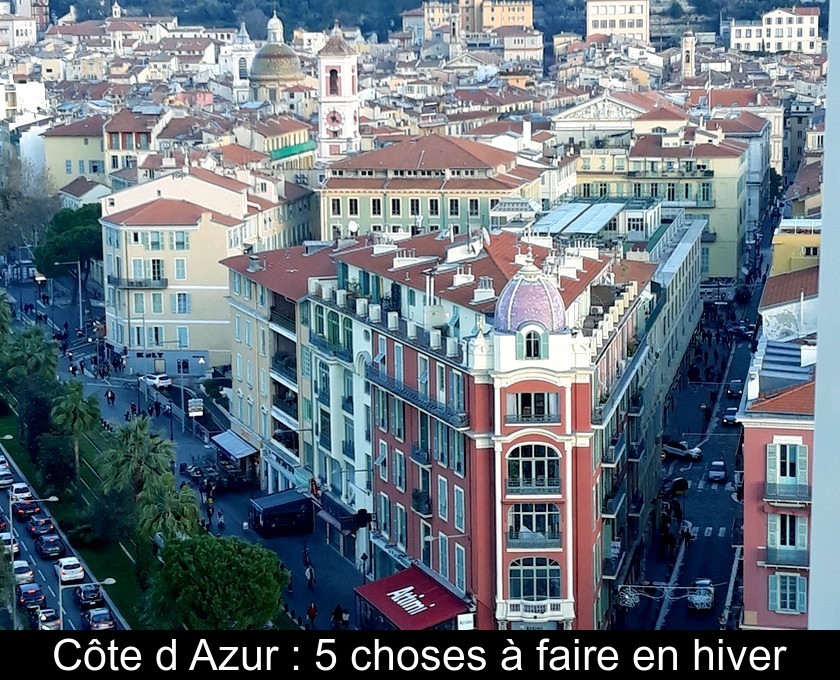 Côte d'Azur : 5 choses à faire en hiver