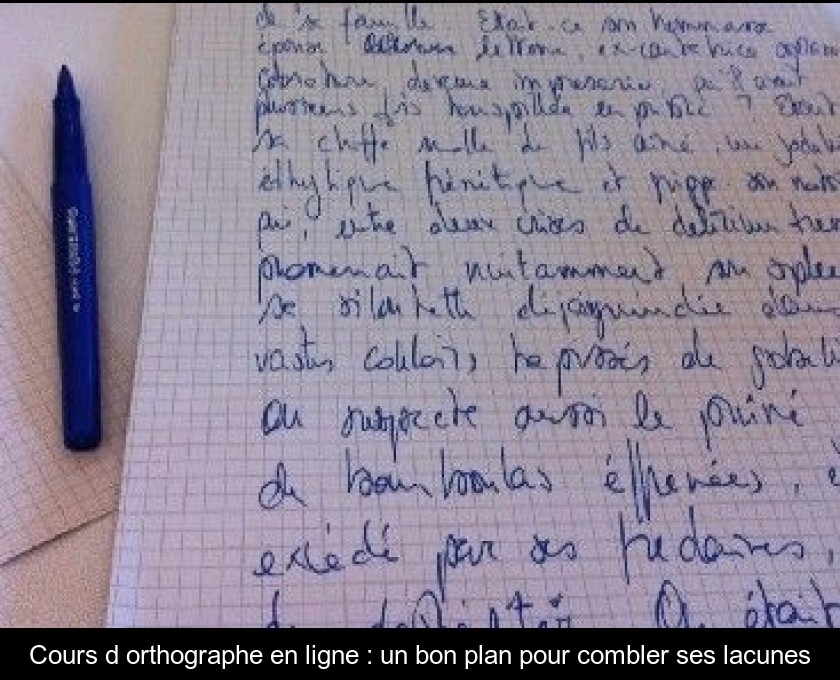 Cours d'orthographe en ligne : un bon plan pour combler ses lacunes Cours d'orthographe en ligne : un bon plan pour combler ses lacunes