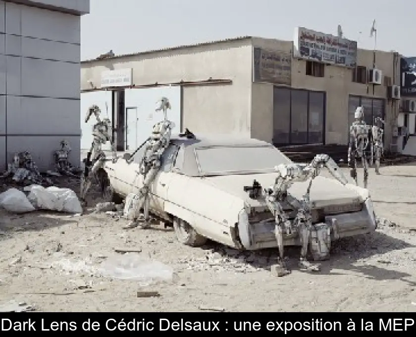 Dark Lens de Cédric Delsaux : une exposition à la MEP