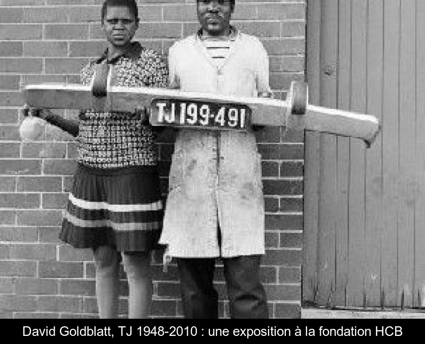 David Goldblatt, TJ 1948-2010 : une exposition à la fondation HCB