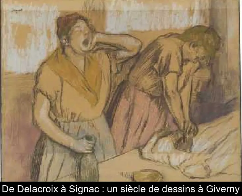De Delacroix à Signac : un siècle de dessins à Giverny