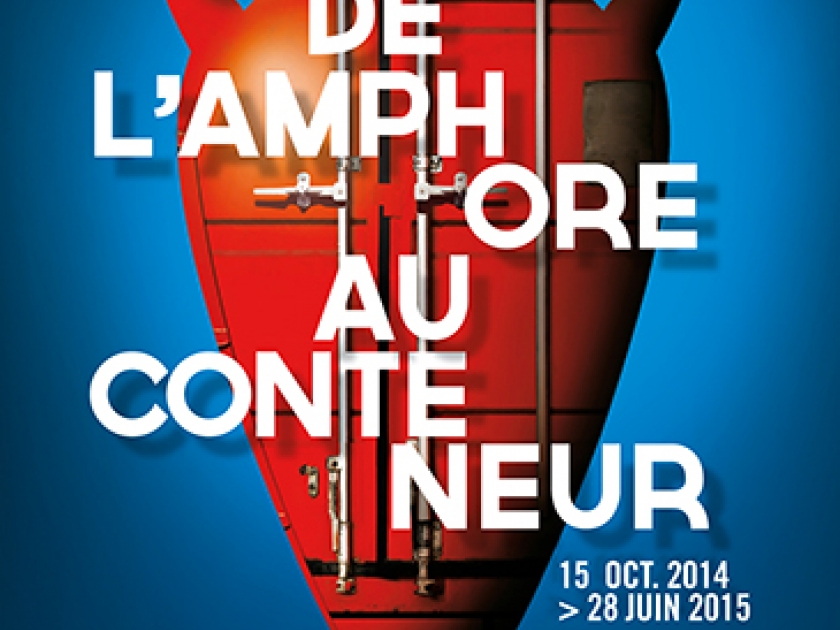 De l'amphore au conteneur : une exposition au Musée de la Marine De l'amphore au conteneur : une exposition au Musée de la Marine