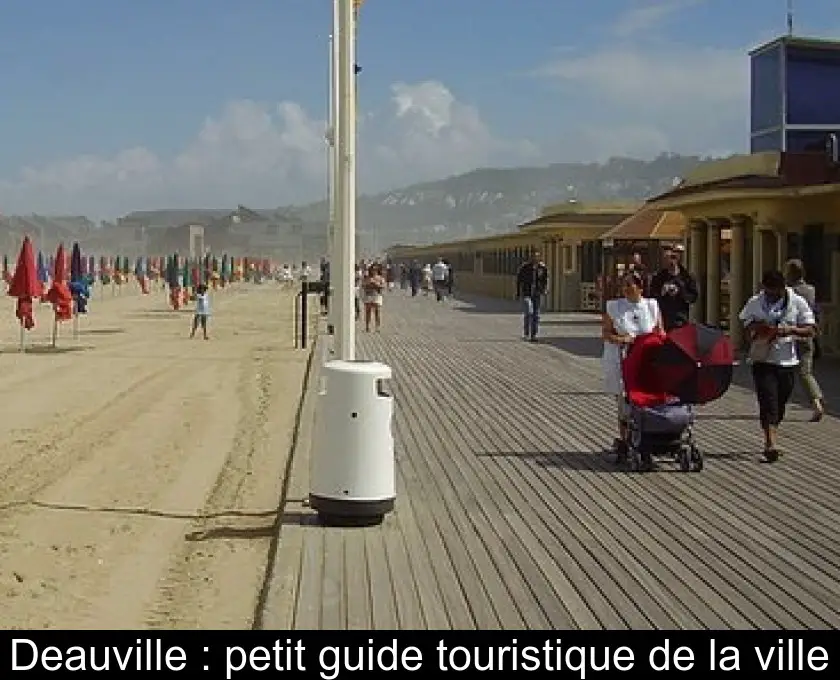 Deauville : petit guide touristique de la ville