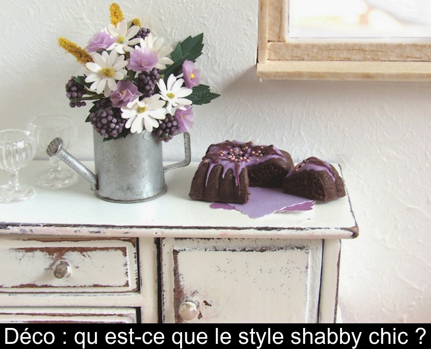 Déco : qu'est-ce que le style shabby chic ?