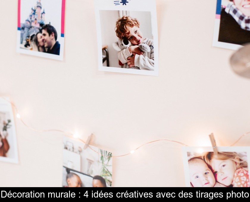 Décoration murale : 4 idées créatives avec des tirages photo