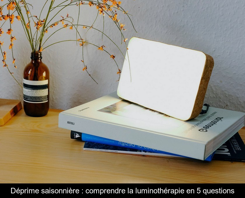 Déprime saisonnière : comprendre la luminothérapie en 5 questions