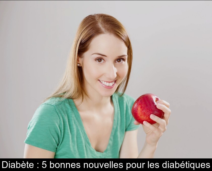 Diabète : 5 bonnes nouvelles pour les diabétiques