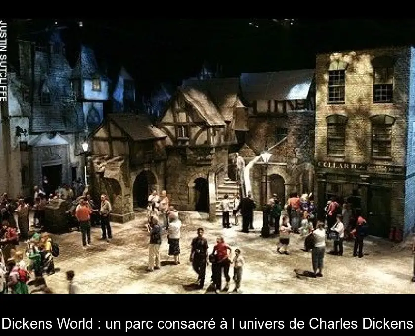 Dickens World : un parc consacré à l'univers de Charles Dickens