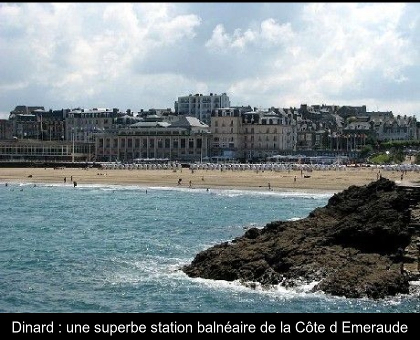 Dinard : une superbe station balnéaire de la Côte d'Emeraude Dinard : une superbe station balnéaire de la Côte d'Emeraude