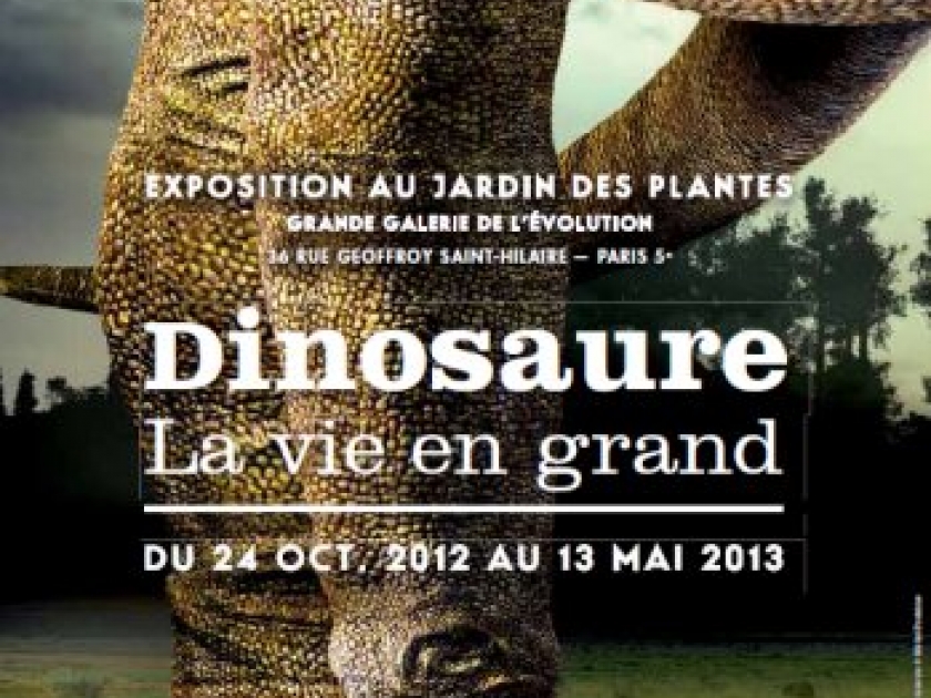 Dinosaure la vie en grand : les dinosaures s'installent au Jardin des plantes Dinosaure la vie en grand : les dinosaures s'installent au Jardin des plantes