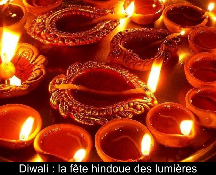 Diwali : la fête hindoue des lumières