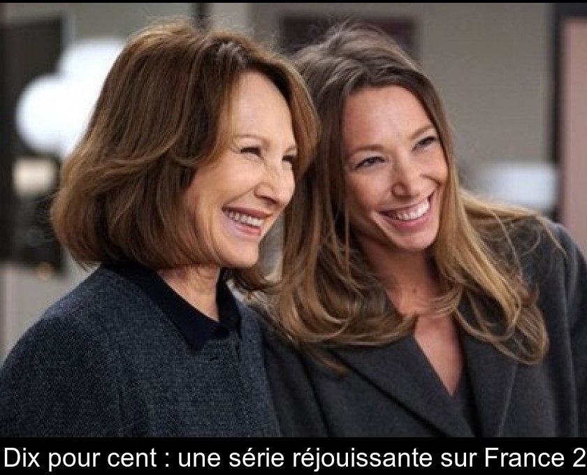 Dix pour cent : une série réjouissante sur France 2