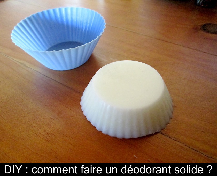DIY : comment faire un déodorant solide ? DIY : comment faire un déodorant solide ?
