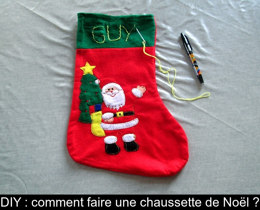 DIY : comment faire une chaussette de Noël ?