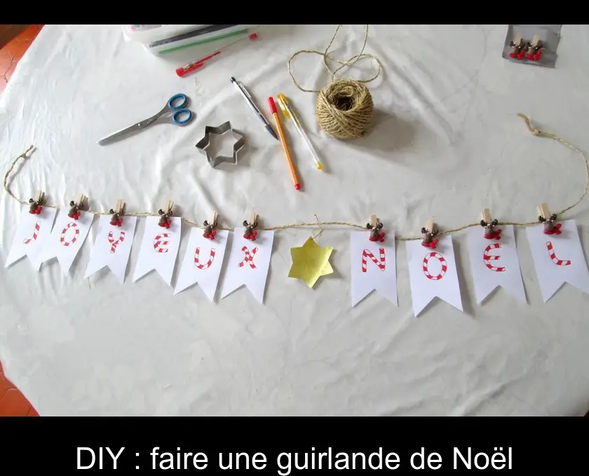 DIY : faire une guirlande de Noël