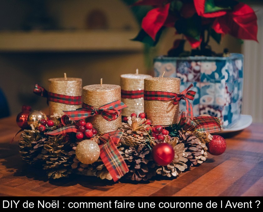 DIY de Noël : comment faire une couronne de l'Avent ?