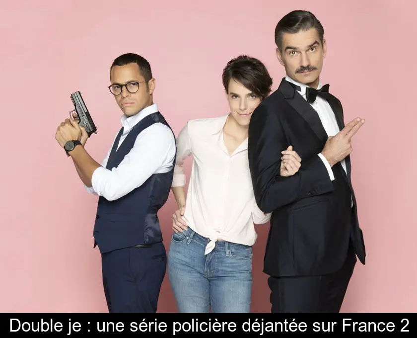 Double je : une série policière déjantée sur France 2