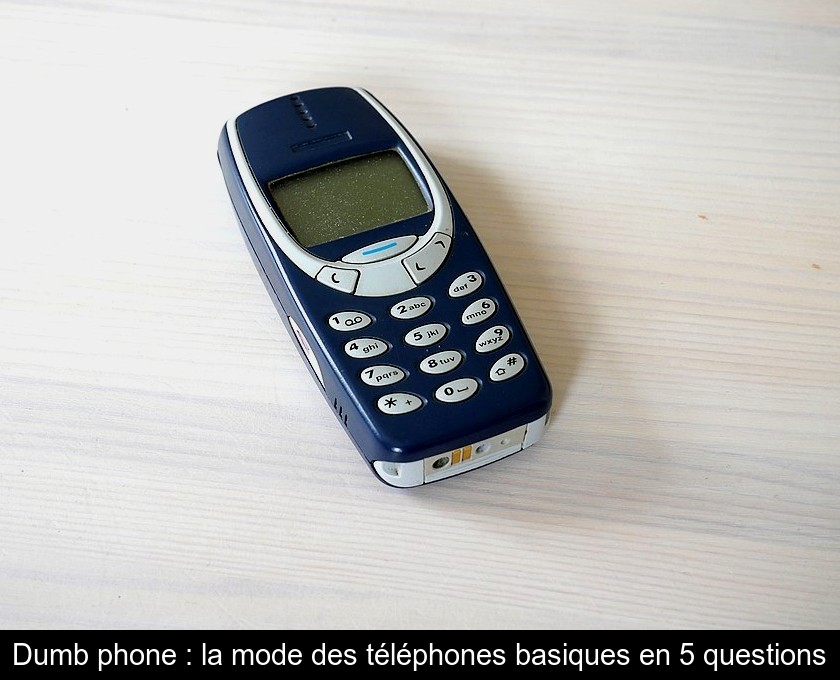Dumb phone : la mode des téléphones basiques en 5 questions
