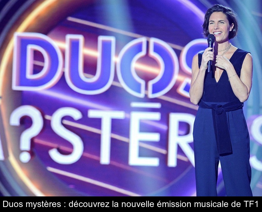 Duos mystères : découvrez la nouvelle émission musicale de TF1 Duos mystères : découvrez la nouvelle émission musicale de TF1