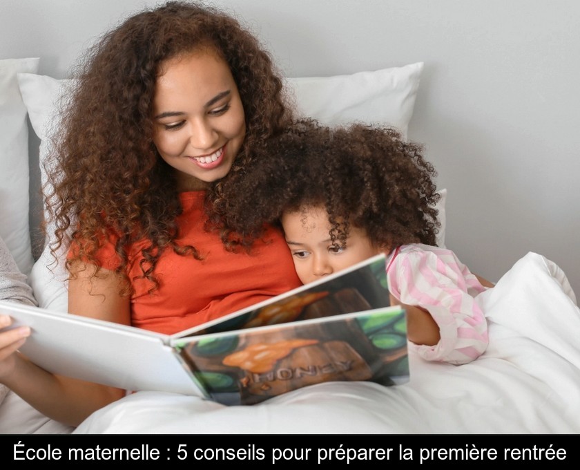 École maternelle : 5 conseils pour préparer la première rentrée