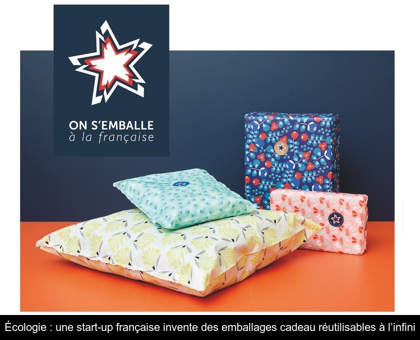 Écologie : une start-up française invente des emballages cadeau réutilisables à l’infini Écologie : une start-up française invente des emballages cadeau réutilisables à l’infini