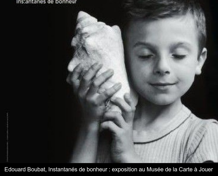 Edouard Boubat, Instantanés de bonheur : exposition au Musée de la Carte à Jouer