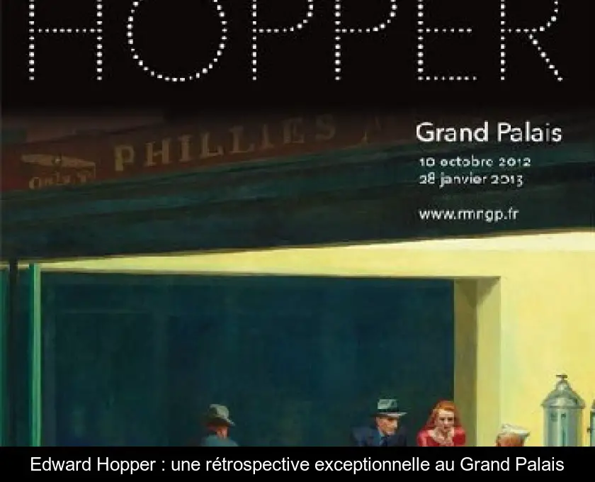 Edward Hopper : une rétrospective exceptionnelle au Grand Palais
