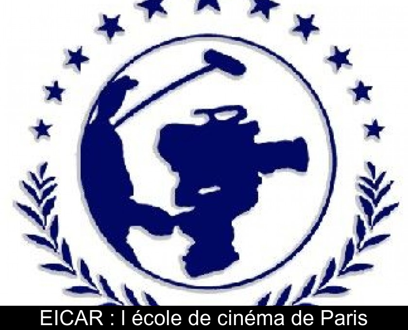 EICAR : l'école de cinéma de Paris EICAR : l'école de cinéma de Paris