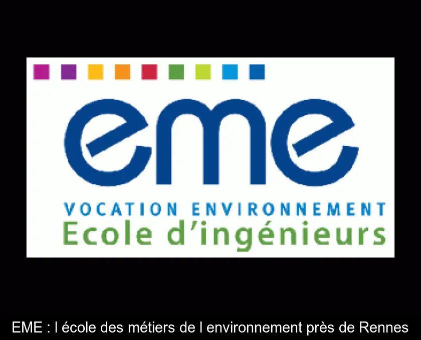 EME : l'école des métiers de l'environnement près de Rennes