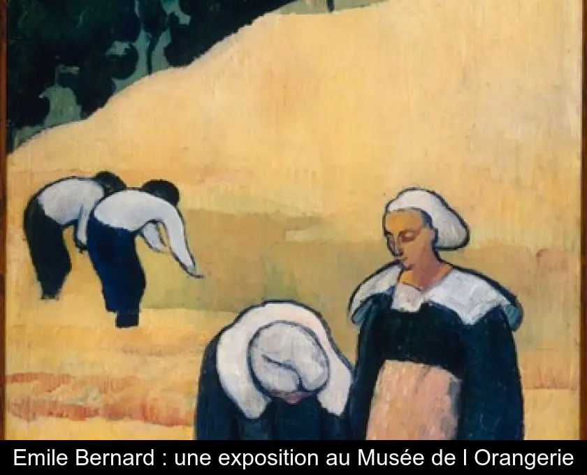 Emile Bernard : une exposition au Musée de l'Orangerie