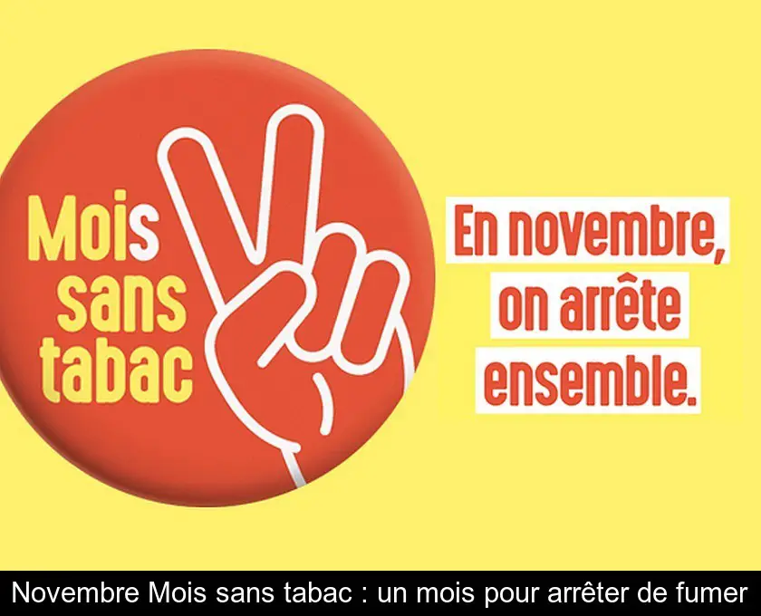En novembre, la France lance le Mois sans tabac