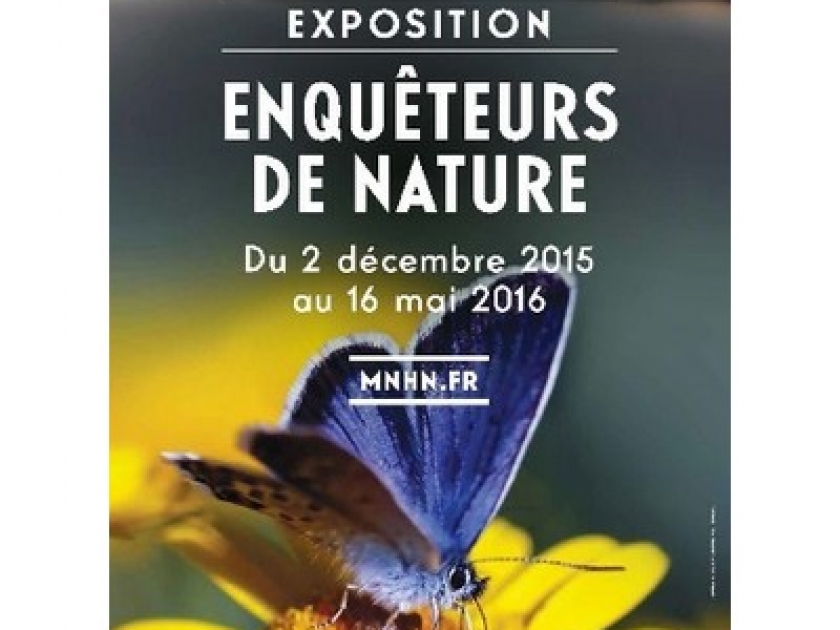 Enquêteurs de nature : une exposition au Muséum d'histoire naturelle Enquêteurs de nature : une exposition au Muséum d'histoire naturelle
