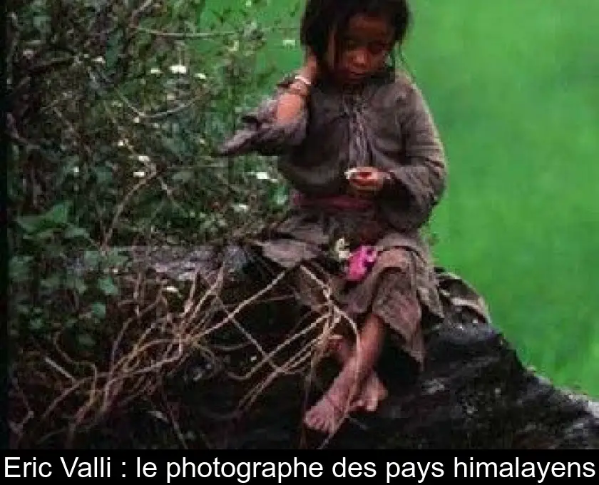 Eric Valli : le photographe des pays himalayens