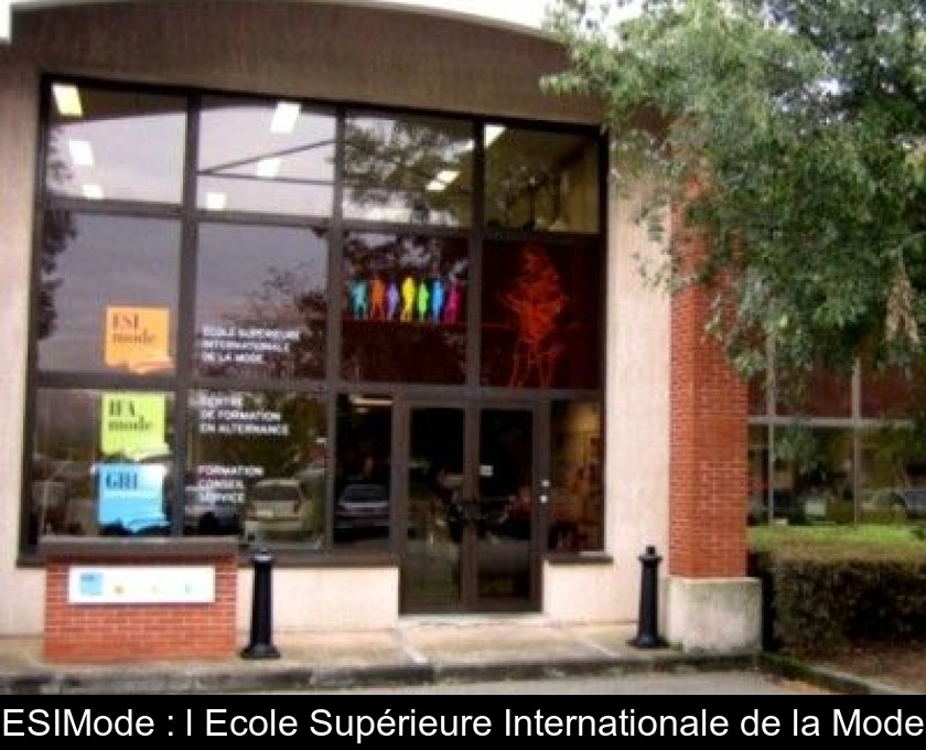 ESIMode : l'Ecole Supérieure Internationale de la Mode ESIMode : l'Ecole Supérieure Internationale de la Mode