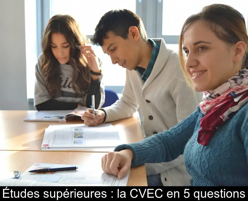 Études supérieures : la CVEC en 5 questions